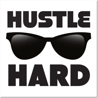 Hustle Hard Posters and Art